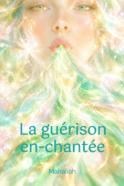La guerison en chantee 1